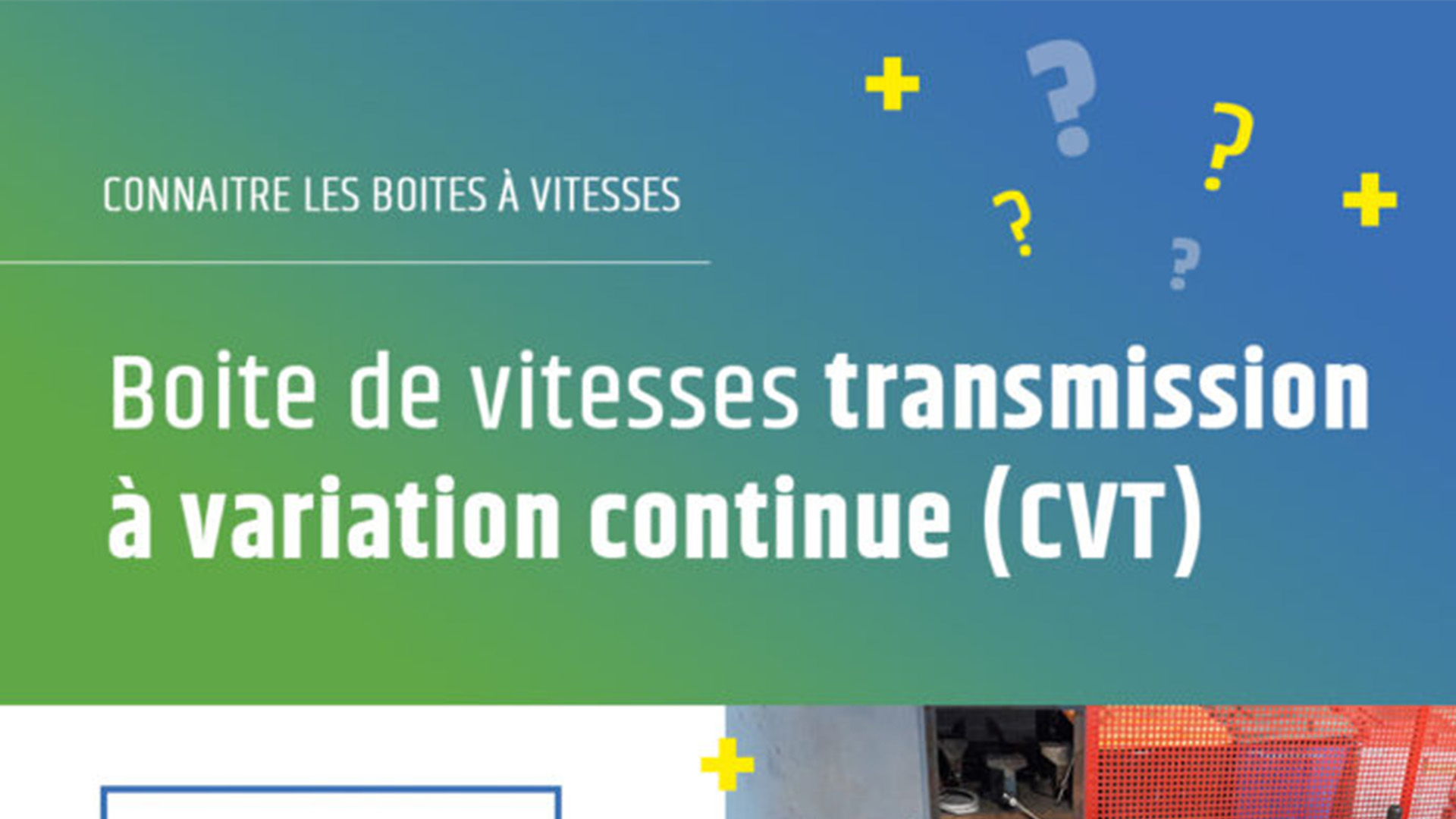 Découvrez la Conduite Réinventée avec la Boîte de Vitesses à Transmission à Variation Continue (CVT)